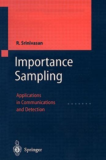 Importance Sampling Applications in Communications and Detection 1st Edition Kindle Editon