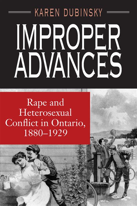 Improper Advances Rape and Heterosexual Conflict in Ontario PDF