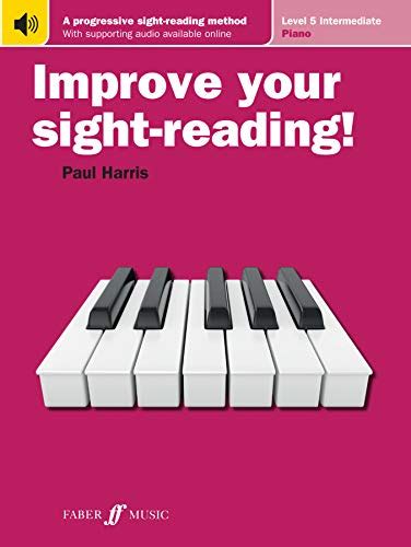 Improve Your Sight-reading Piano Level 5 A Progressive Interactive Approach to Sight-reading Faber Edition Improve Your Sight-Reading Kindle Editon