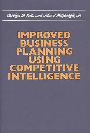 Improved Business Planning Using Competitive Intelligence PDF