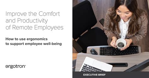 Improved Comfort and Productivity: