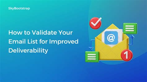 Improved Email Deliverability: