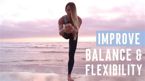 Improved Flexibility and Balance: