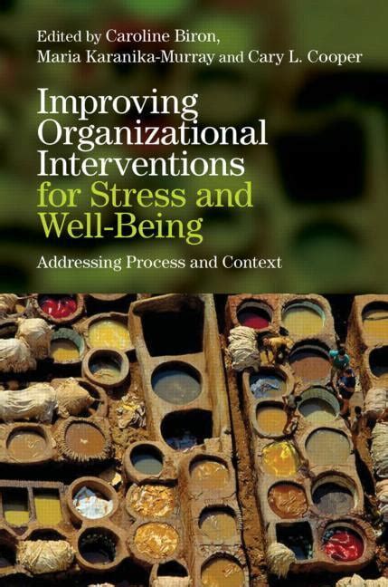 Improving Organizational Interventions For Stress and Well-Being Addressing Process and Context Epub
