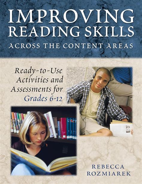 Improving Reading Skills Across the Content Areas Ready-to-Use Activities and Assessments for Grade Reader