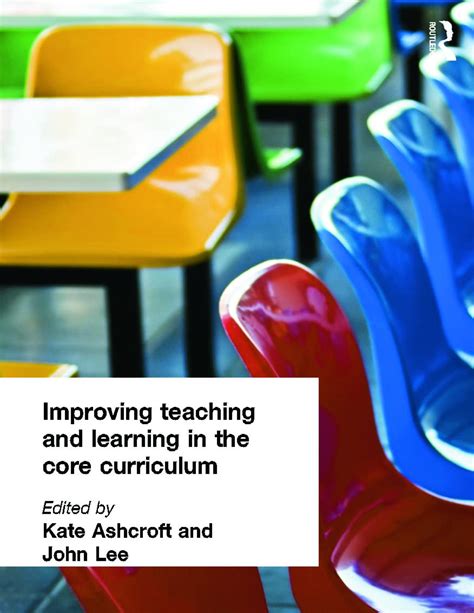 Improving Teaching and Learning In the Core Curriculum Developing Primary Practice Series Reader