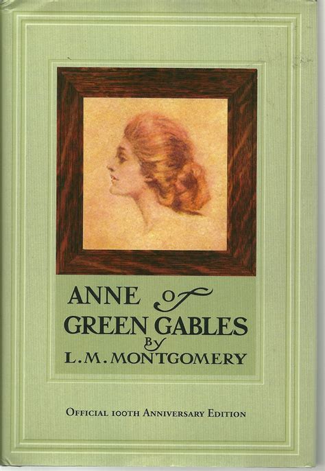 In Addition to Anne of Green Gables More L M Montgomery Novels and Stories Annotated