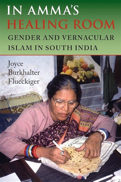 In Amma's Healing Room: Gender and Vernacular Islam in Sout Kindle Editon