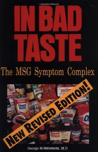 In Bad Taste: The MSG Symptom Complex Ebook Kindle Editon