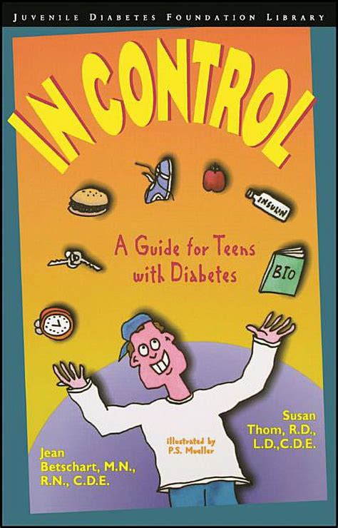 In Control: A Guide for Teens with Diabetes (Juvenile Diabetes Foundation Library) PDF