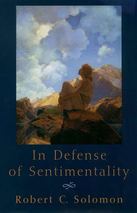 In Defense of Sentimentality The Passionate Life PDF