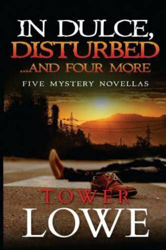 In Dulce Disturbed And Four More New Mexico Short Mysteries Cinnamon Burro New Mexico Mysteries Doc