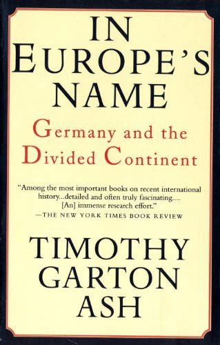 In EUROPE S NAME Germany and the Divided Continent Kindle Editon