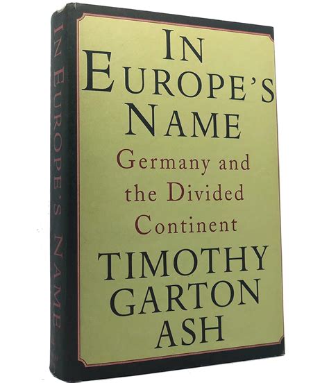 In EUROPE S NAME Germany and the Divided Continent Kindle Editon