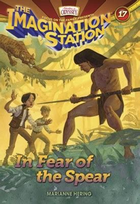 In Fear of the Spear AIO Imagination Station Books Book 17