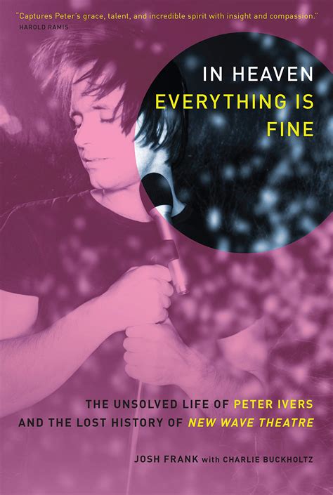 In Heaven Everything Is Fine: The Unsolved Life of Peter Ivers and the Lost History of New Wave The Epub