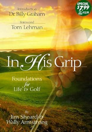 In His Grip Foundations for Life and Golf Kindle Editon