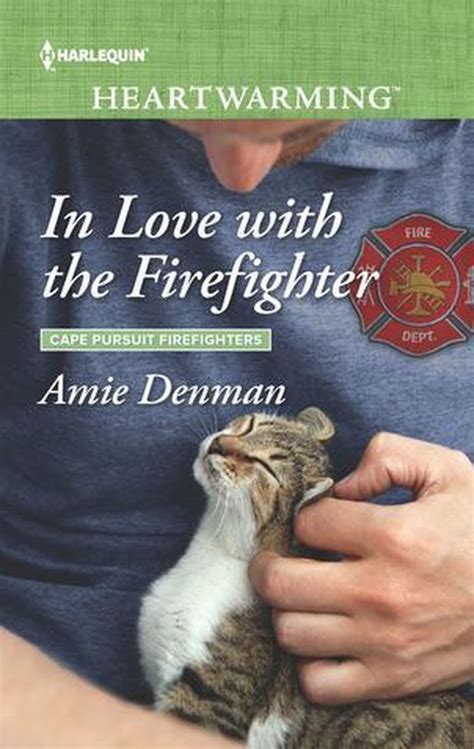 In Love with the Firefighter Cape Pursuit Firefighters Epub