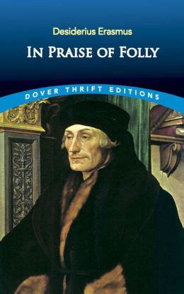In Praise of Folly Dover Thrift Editions Reader