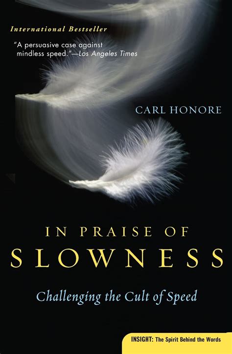 In Praise of Slowness Challenging the Cult of Speed PDF