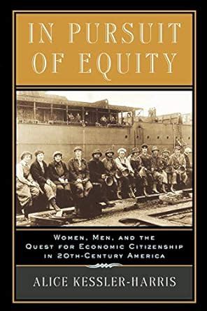 In Pursuit of Equity Women Men and the Quest for Economic Citizenship in 20th-Century America Doc