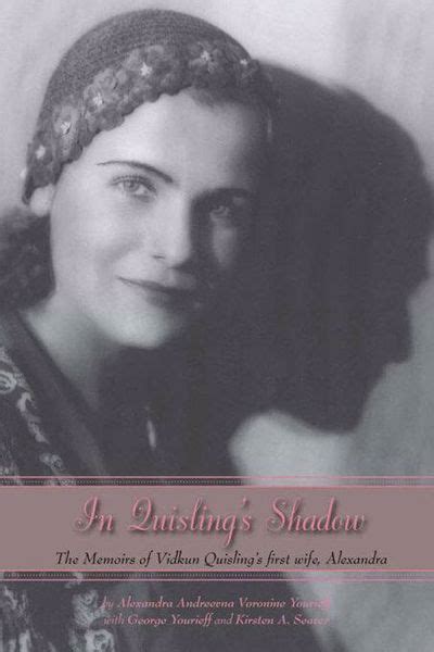In Quisling's Shadow The Memoirs of Vidkun Quisling's Firs Reader
