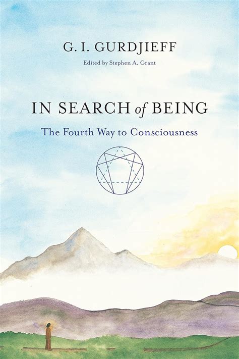 In Search of Being The Fourth Way to Consciousness Reader