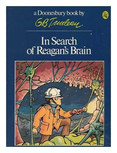In Search of Reagan s Brain Doonesbury Book By GB Trudeau Reader