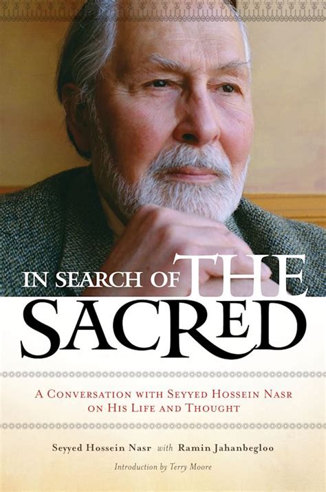 In Search of the Sacred A Conversation with Seyyed Hossein Nasr on His Life and Thought Epub