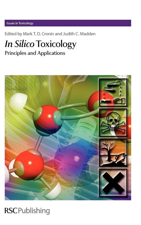 In Silico Toxicology Principles and Applications Issues in Toxicology Kindle Editon