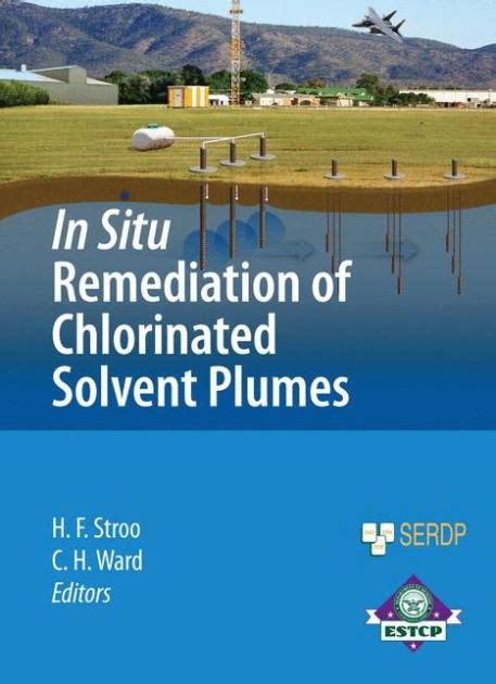 In Situ Remediation of Chlorinated Solvent Plumes Kindle Editon