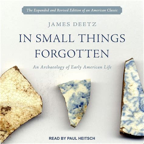 In Small Things Forgotten: An Archaeology of Early American Life PDF