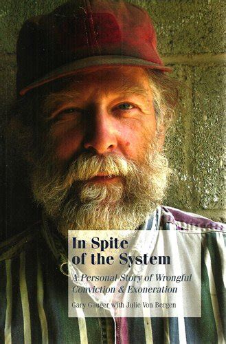 In Spite of the System: A Personal Story of Wrongful Conviction amp Exoneration Ebook Epub