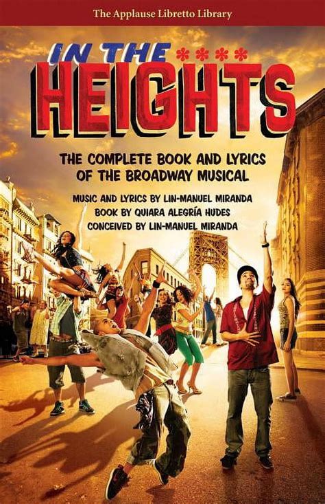 In The Heights The Complete Book And Lyrics Of The Broadway Musical Applause Libretto Library Epub