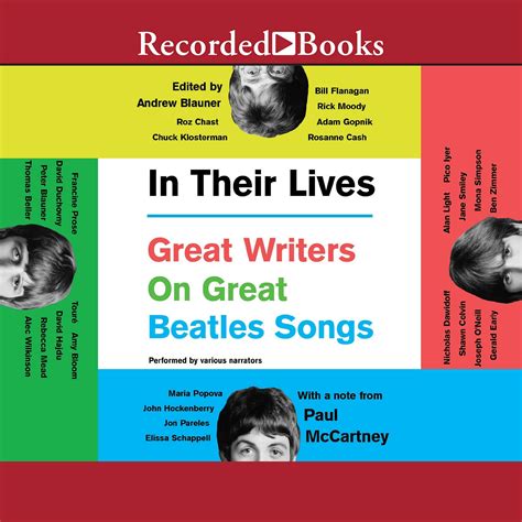 In Their Lives Great Writers on Great Beatles Songs Reader