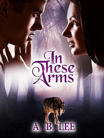 In These Arms-Lycan Romance Reader