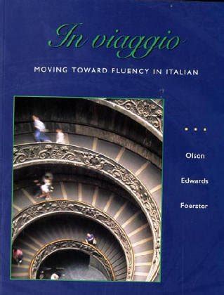 In Viaggio Moving Toward Fluency in Italian Kindle Editon