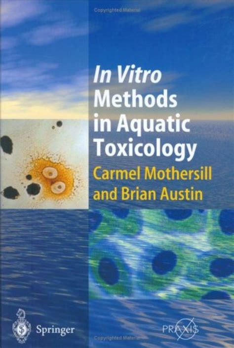 In Vitro Methods in Aquatic Ecotoxicology 1st Edition Doc