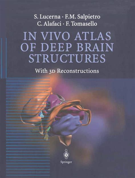 In Vivo Atlas of Deep Brain Structures With 3D Reconstructions 1st Edition Kindle Editon