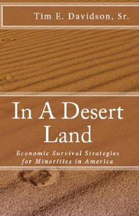 In a Desert Land Economic Survival Strategies for Minorities in America PDF