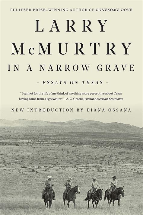 In a Narrow Grave Essays on Texas Reader