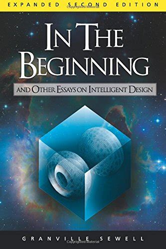 In the Beginning And Other Essays on Intelligent Design Epub