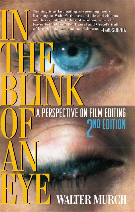 In the Blink of an Eye A Perspective on Film Editing Reader