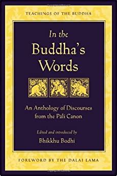 In the Buddha s Words An Anthology of Discourses from the Pali Canon The Teachings of the Buddha PDF