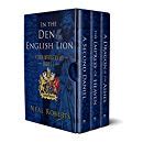 In the Den of the English Lion A Tudor Intrigue Box Set PDF