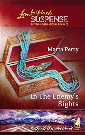 In the Enemy s Sights Faith at the Crossroads Book 4 Steeple Hill Love Inspired Suspense 19 Epub