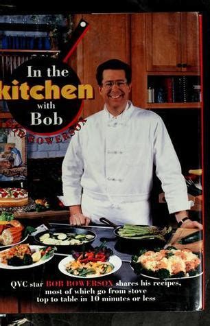 In the Kitchen With Bob Kindle Editon