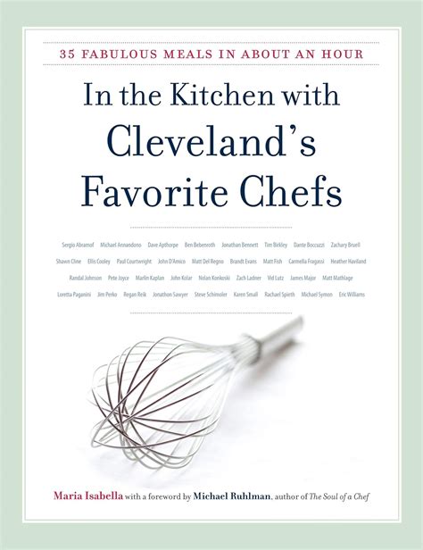 In the Kitchen with Cleveland s Favorite Chefs 35 Fabulous Meals in About an Hour Kindle Editon