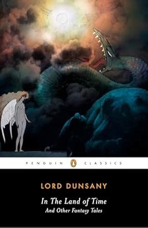 In the Land of Time And Other Fantasy Tales Penguin Classics Epub