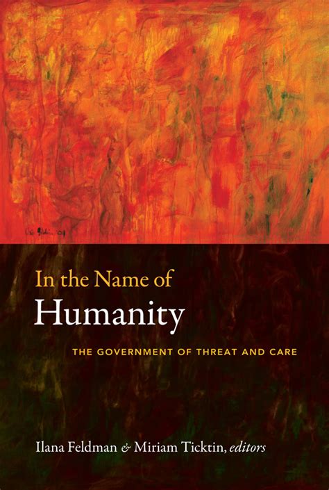 In the Name of Humanity The Government of Threat and Care PDF